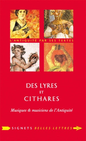 Des lyres et des cithares : musiques & musiciens de l'Antiquité Social Sciences