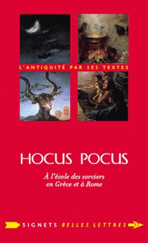 Hocus pocus : à l'école des sorciers en Grèce et à Rome book