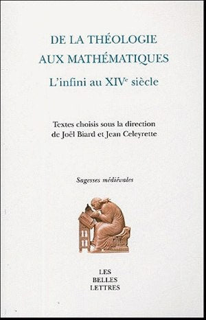 De la théologie aux mathématiques : l'infini au XIVe siècle Philosophy