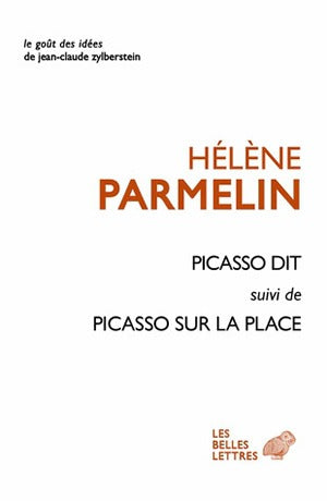Picasso dit.... Picasso sur la place book