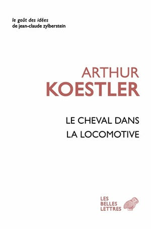 Le cheval dans la locomotive : le paradoxe humain book