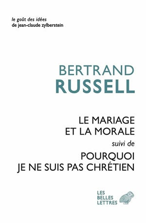 Le mariage et la morale. Pourquoi je ne suis pas chrétien book