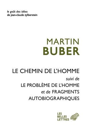 Le chemin de l'homme. Le problème de l'homme. Fragments autobiographiques Philosophy