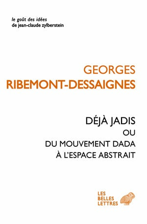 Déjà jadis ou Du mouvement Dada à l'espace abstrait book