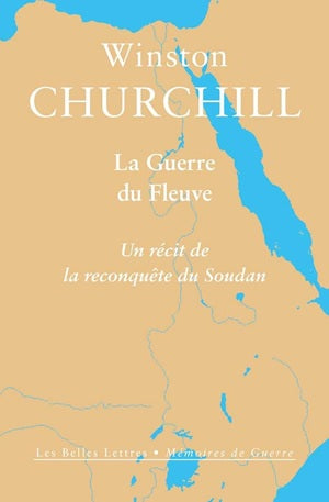La guerre du fleuve : un récit de la reconquête du Soudan Business, Finance & Career