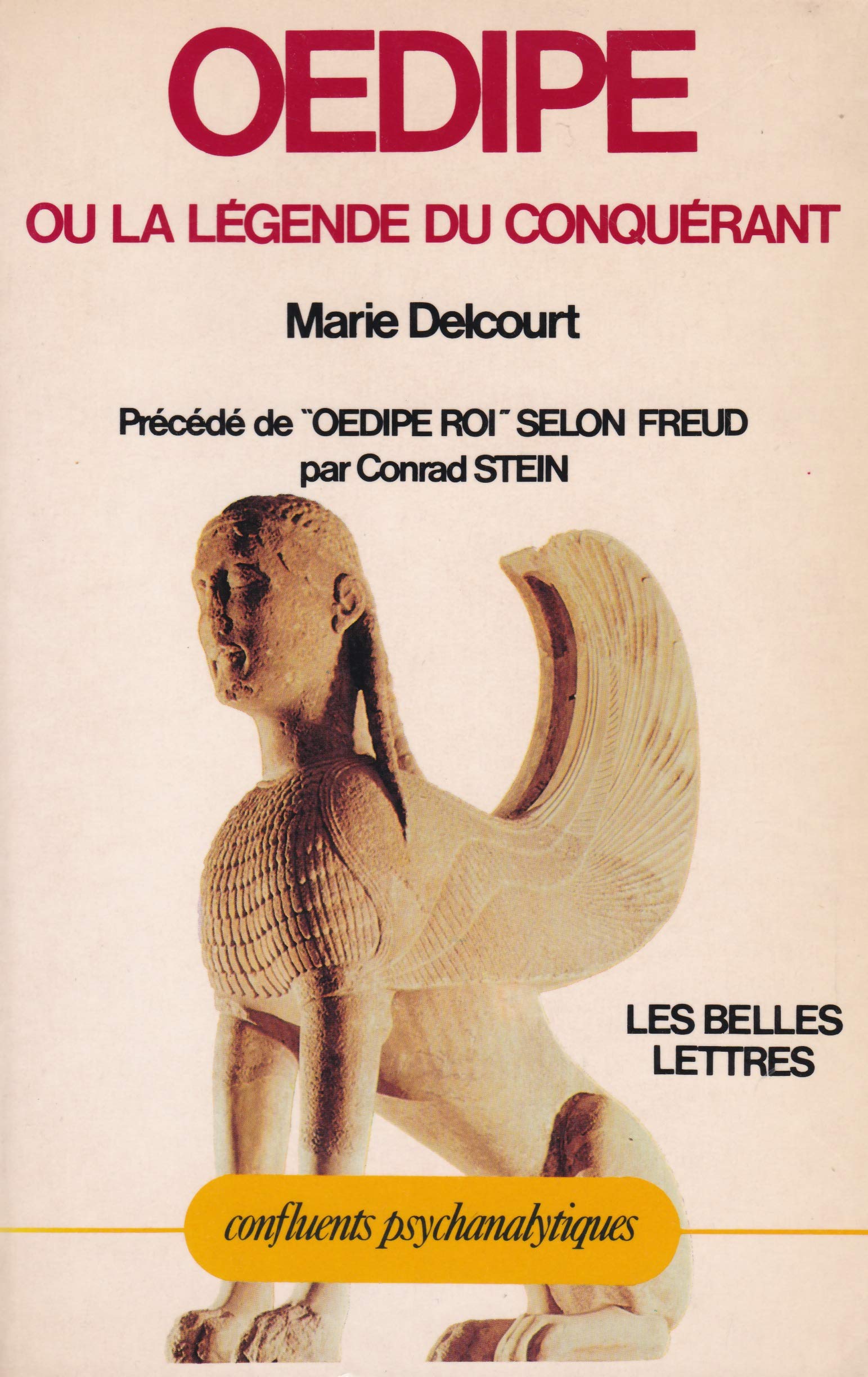 Oedipe ou la Légende du Conquérant (Confluents) book