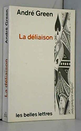 La Deliaison. Psychanalyse, Anthropologie Et Litterature book