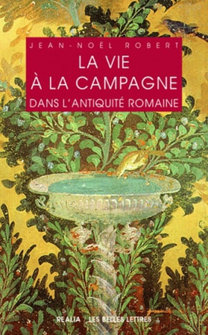 La vie à la campagne dans l'Antiquité romaine book