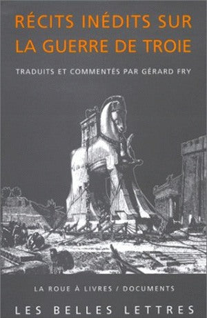 Récits inédits de la guerre de Troie book