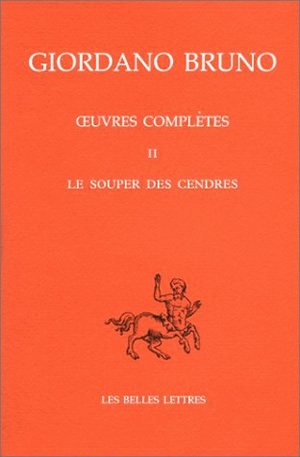 Oeuvres complètes. Vol. 2. Le souper des cendres. Opere complete. Vol. 2. Le souper des cendres Philosophy