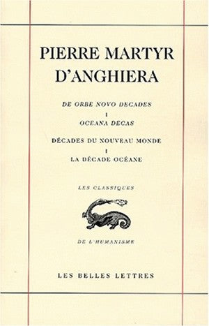 Décades du Nouveau Monde. Vol. 1. La décade océane *** Quatrième voyage de Christophe Colomb. Oceana decas. Oceana decas. De Orbe Novo decades. Vol. 1. La décade océane *** Quatrième voyage de Christophe Colomb. Oceana decas. Oceana decas Social Sciences