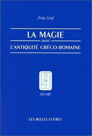 La Magie dans l'Antiquité gréco-romaine book