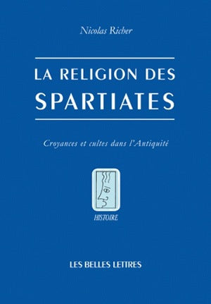 La religion des Spartiates : croyances et cultes dans l'Antiquité book