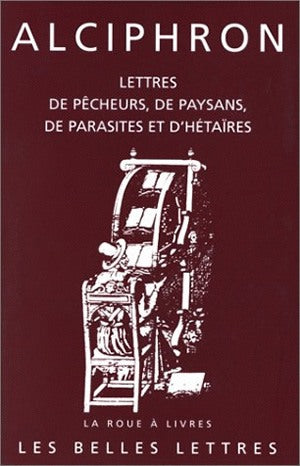 Lettres de pêcheurs, de paysans, de parasites et d'hétaïres book