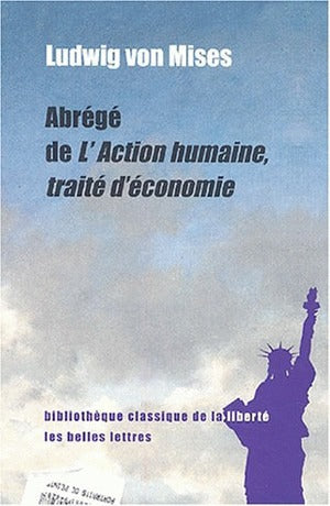 Abrégé de L'action humaine, traité d'économie Business, Finance & Career