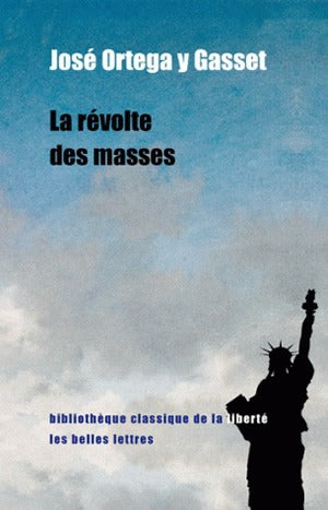 La révolte des masses Philosophy