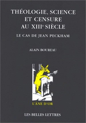 Théologie, science et censure au XIIIe siècle : le cas Jean Peckham book