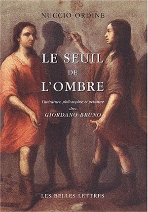 Le seuil de l'ombre : littérature, philosophie et peinture chez Giordano Bruno Contemporary literature