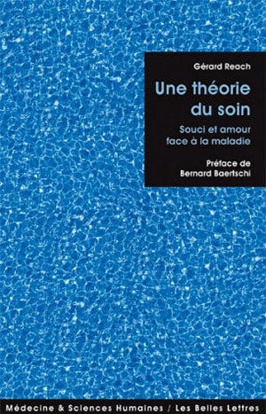Une théorie du soin : souci et amour face à la maladie book