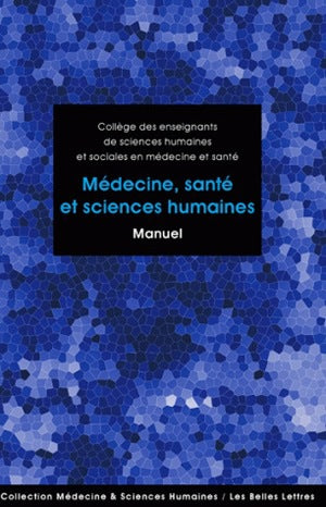 Médecine, santé et sciences humaines : manuel Medicine