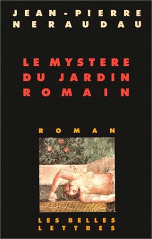 Le Mystère du jardin romain Contemporary literature
