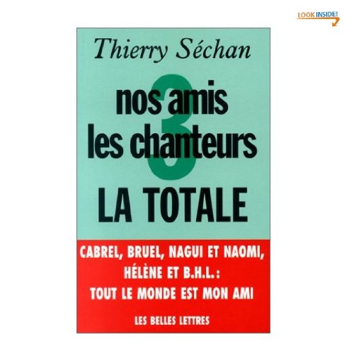 Nos Amis Les Chanteurs 3 La Totale Books