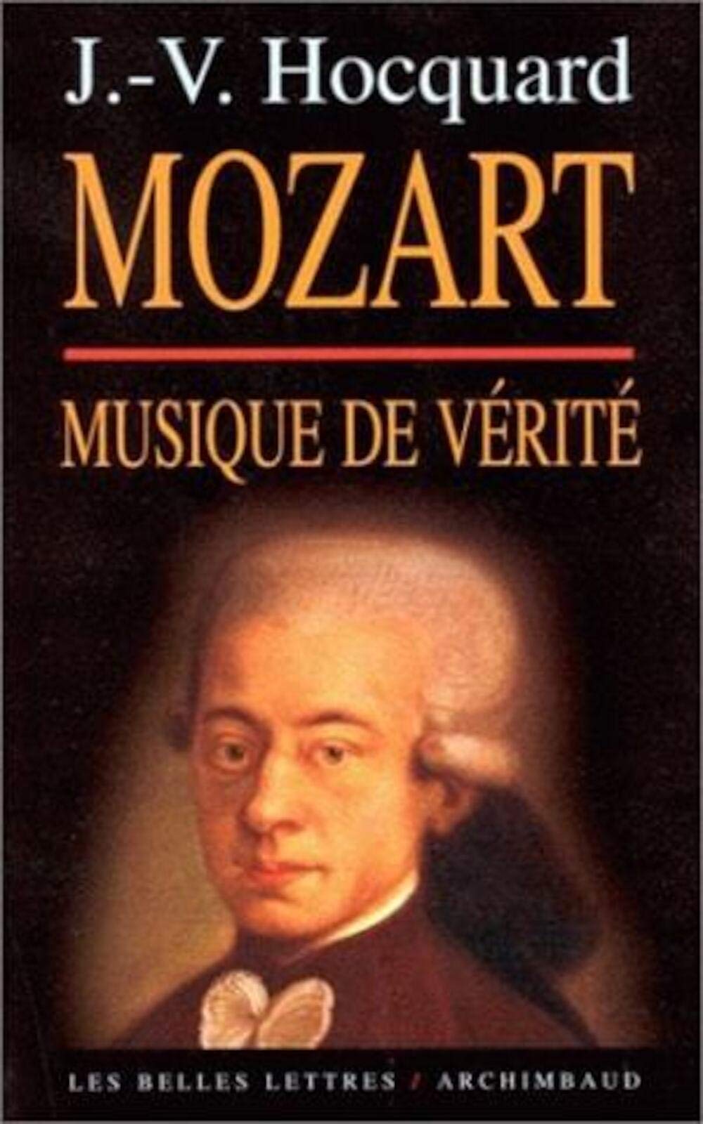 Mozart : Musique de vérité book