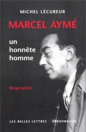 Marcel Aymé, un honnête homme Social Sciences