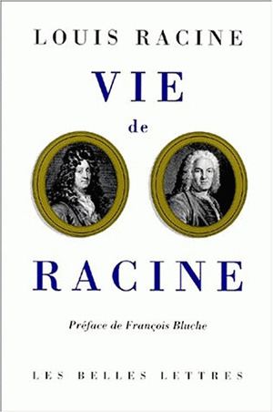 Vie de Racine : mémoires contenant quelques particularités sur la vie et les ouvrages de Jean Racine Contemporary literature Books