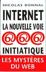 Internet, la nouvelle voie initiatique Business, Finance & Career