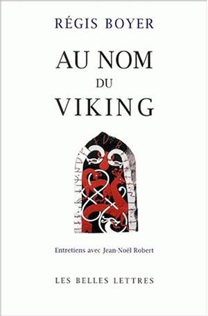 Au nom du Viking : entretiens avec Jean-Noël Robert book