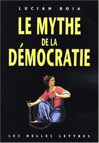 Le Mythe de la démocratie book