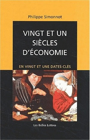 Vingt et un siècles d'économie : en vingt et une dates-clés book