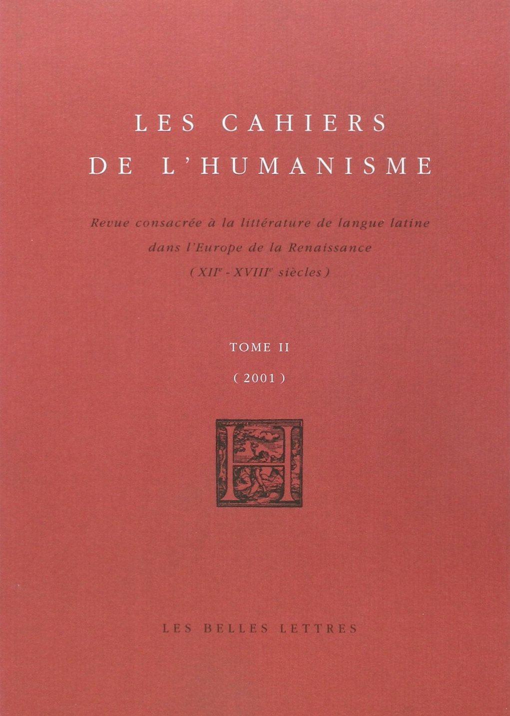 Les Cahiers De L'humanisme: T.2 - 2001 Classics