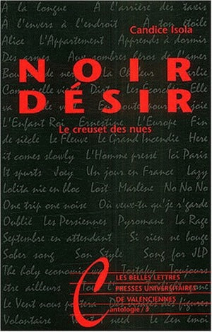Noir Désir : le creuset des nues Social Sciences