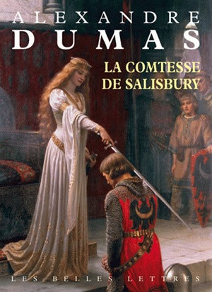 Les romans sur l'Antiquité d'Alexandre Dumas. Vol. 2. La comtesse de Salisbury Essays & Short Stories