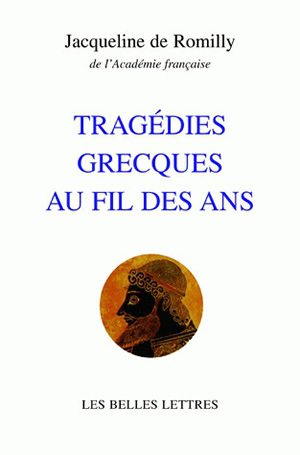 Tragédies grecques au fil des ans book