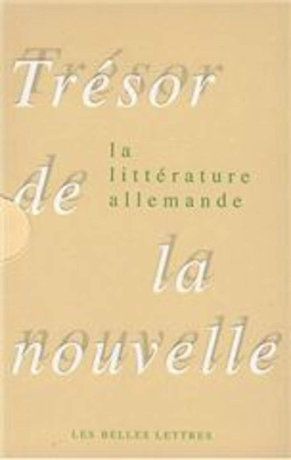 Trésor de la nouvelle de la littérature allemande: Coffret en 2 volumes book