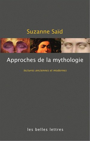 Approches de la mythologie grecque : lectures anciennes et modernes book