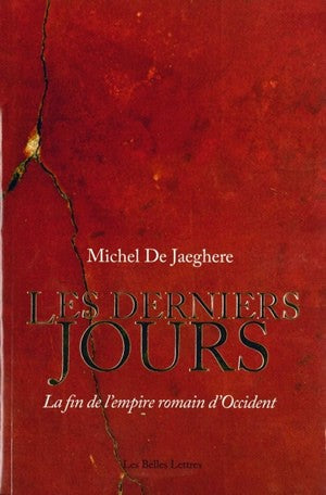 Les derniers jours : la fin de l'Empire romain d'Occident Social Sciences