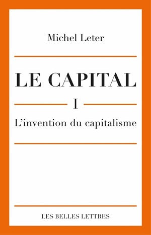 Le capital. Vol. 1. L'invention du capitalisme book