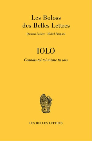 Iolo : connais-toi toi-même tu sais : Les boloss des belles lettres Contemporary literature