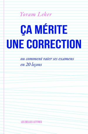 Ça mérite une correction : ou comment rater ses examens en 20 leçons Books