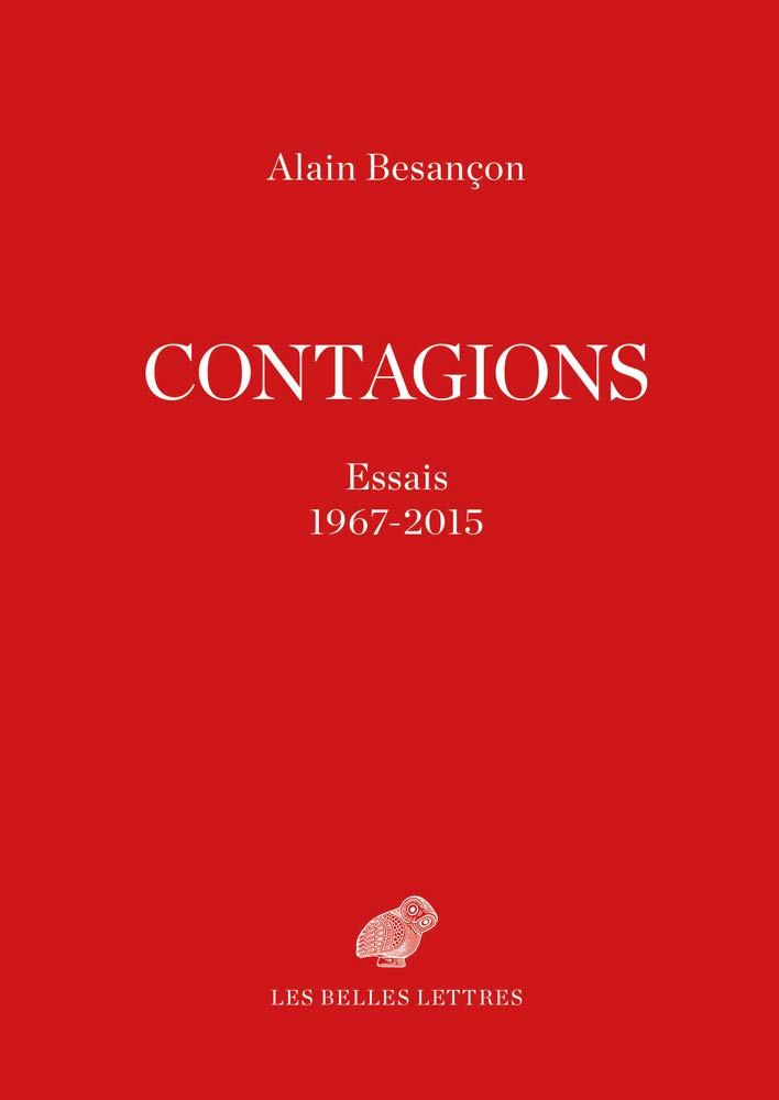 Contagions: Essais, 1967-2015 Politics & History