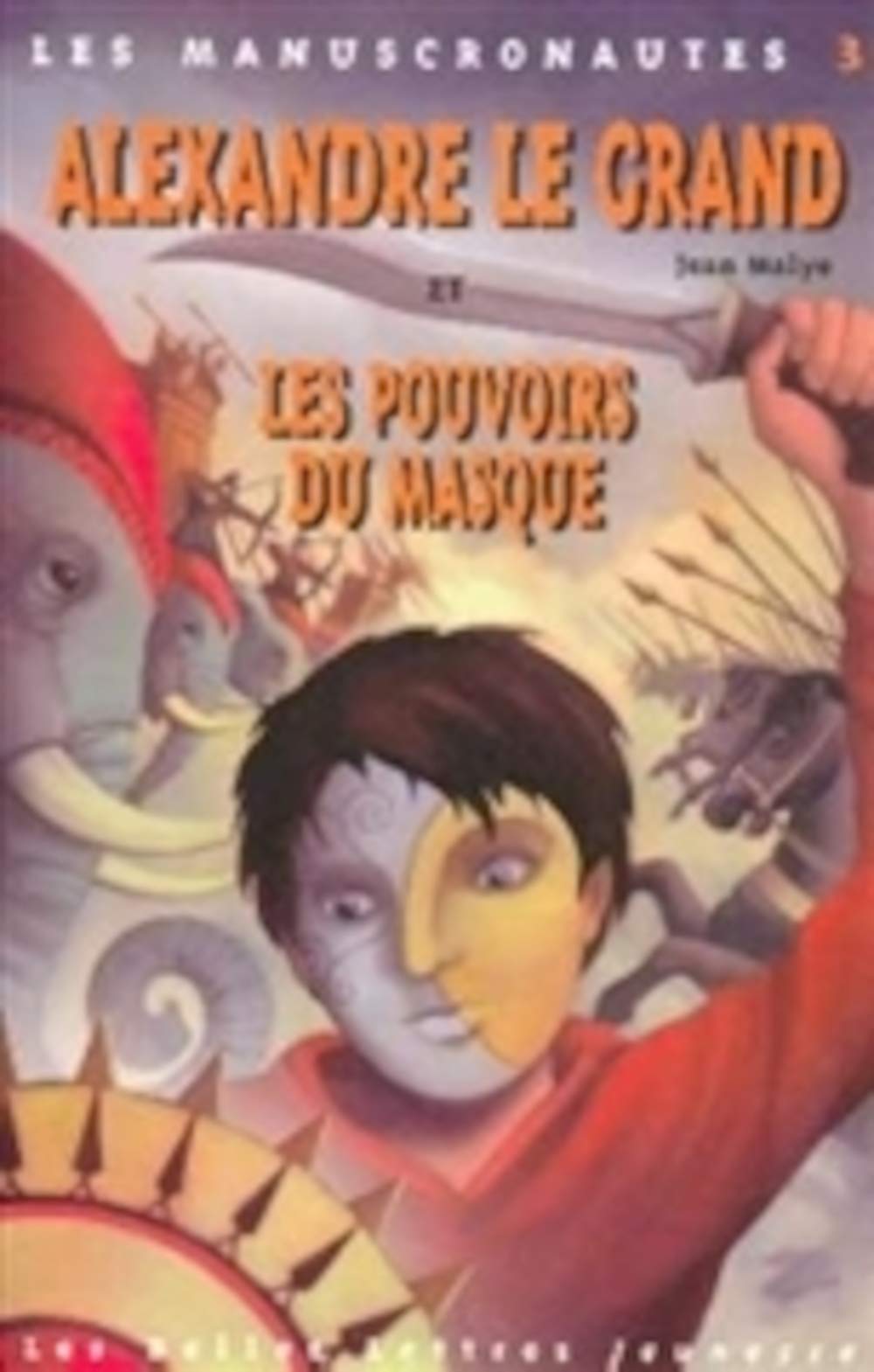 Alexandre le Grand et les pouvoirs du masque book