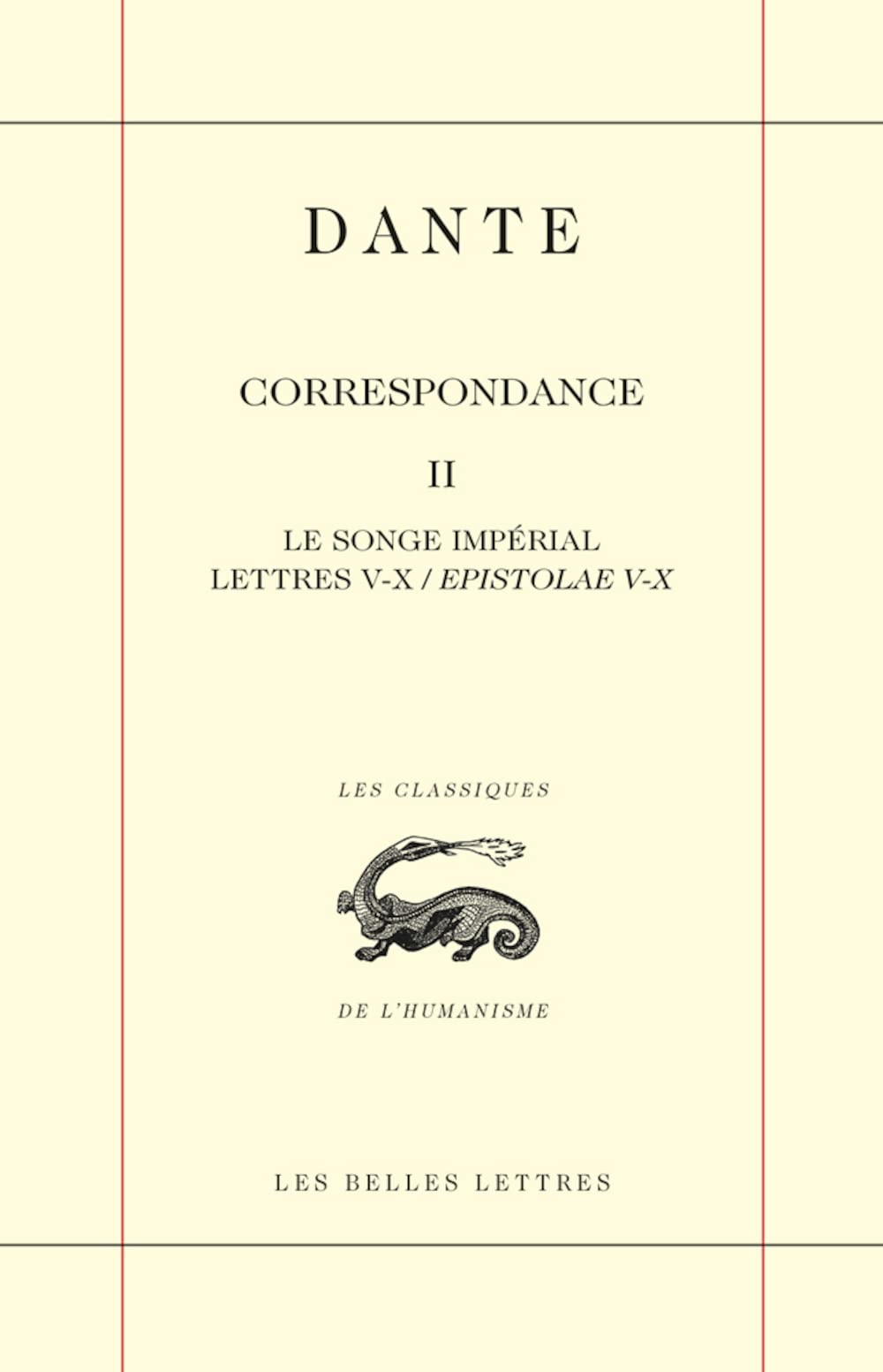 Correspondance: Tome 2, Le songe impérial. Lettres V - X / Epistolae V - X book