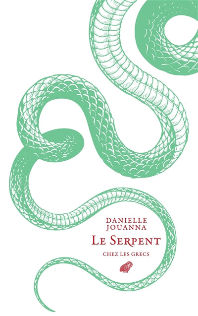 Product Image: Le serpent chez les Grecs : savants, devins et médecins