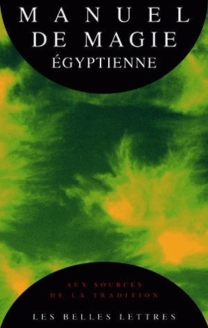 Manuel de magie égyptienne : le papyrus magique de Paris Social Sciences