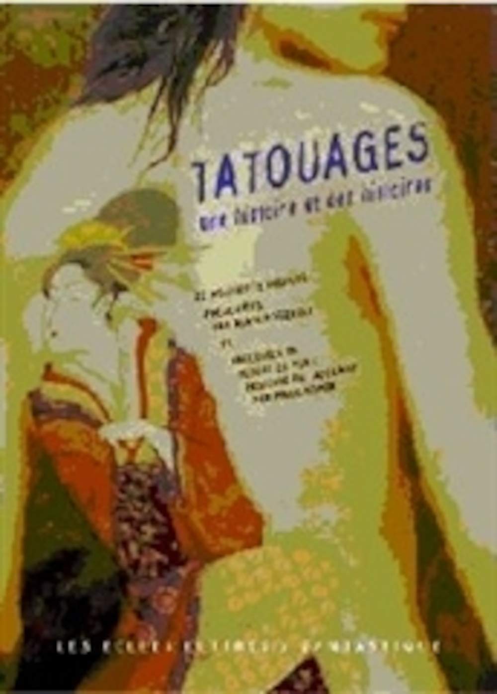 Tatouages.Une Histoire Et Des Histoires Books