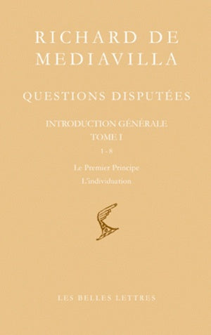 Questions disputées. Vol. 1. Introduction générale, Questions 1-8 : le premier principe, l'individuation book